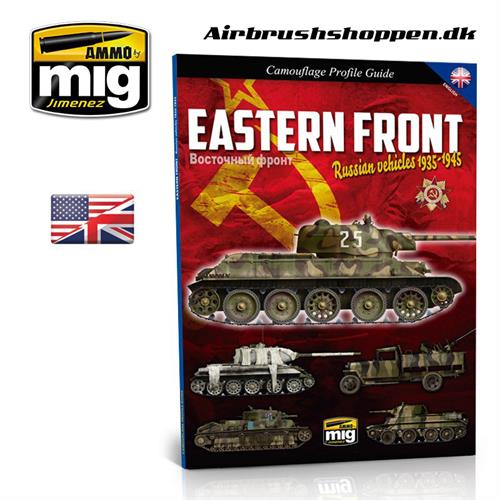 A.MIG 6007 EASTERN FRONT. RUSSIAN VEHICLES 1935-1945. CAMOUFLAGE GUIDE